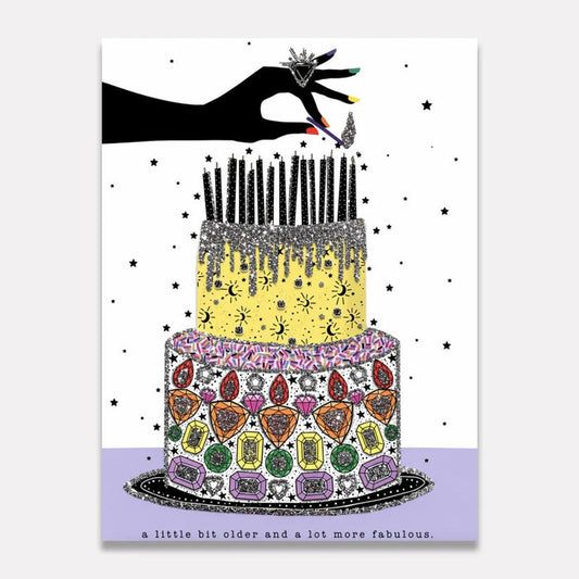 A Little Bit Older And A Lot More Fabulous. | Greeting Card