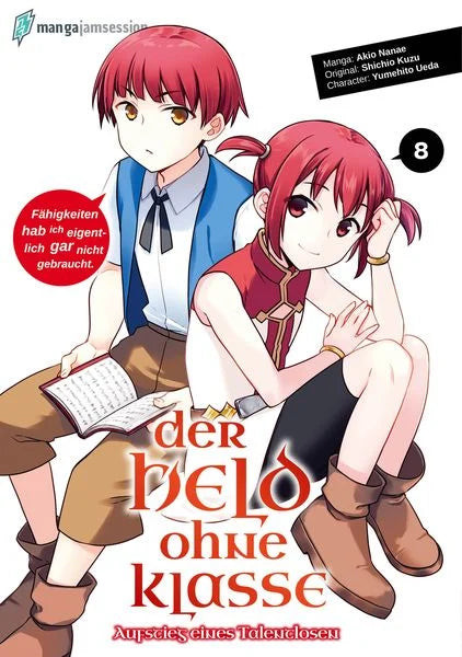 Der Held ohne Klasse - Der Aufstieg eines Talentlosen - Band 08