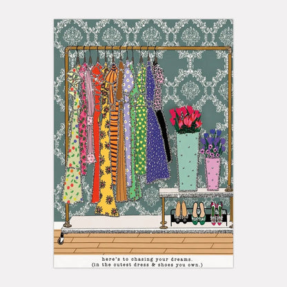Here's to Chasing Your Dreams (Cutest Dress and Shoes) | Greeting Card