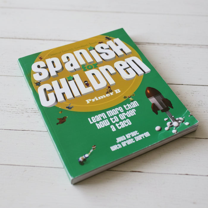 Spanish for Children Primer B (Student Edition)