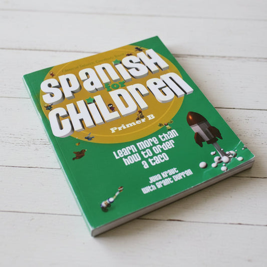 Spanish for Children Primer B (Student Edition)