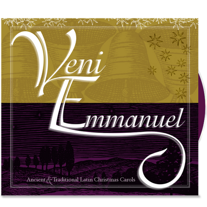 Veni Emmanuel: Ancient & Traditional Latin Christmas Carols