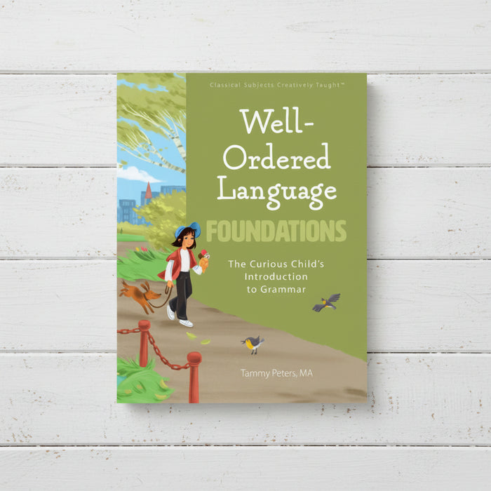 Well-Ordered Language Foundations Student Edition